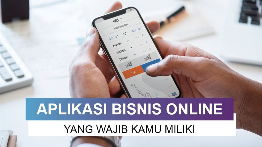 Aplikasi Bisnis Online Terbaik untuk Meningkatkan Efisiensi dan Produktivitas