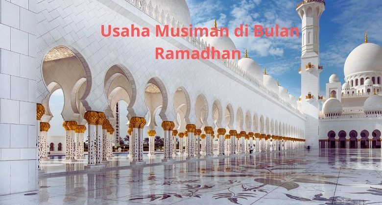 Usaha Musiman di Bulan Ramadhan