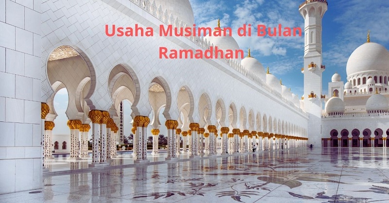 Usaha Musiman di Bulan Ramadhan