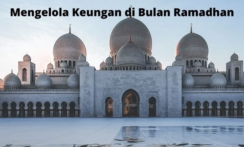 Mengelola keuangan di bulan Ramadhan