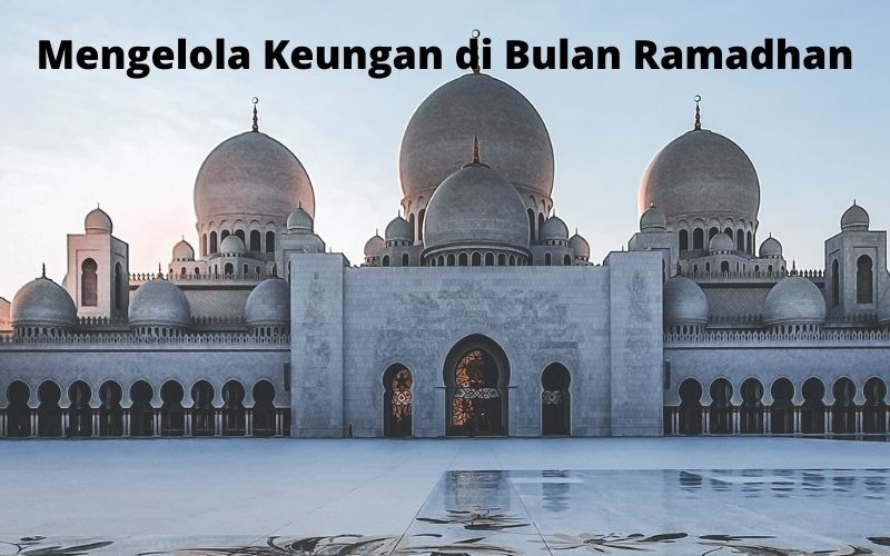 Mengelola keuangan di bulan Ramadhan